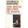 livre une brève histoire du temps - du big bang aux trous noirs