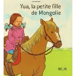livre yua, la petite fille de mongolie