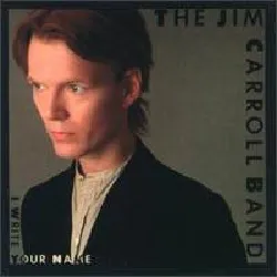 vinyle the jim carroll band - i write your name (1983)