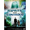 dvd esprits sous contrôle