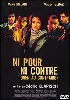 dvd ni pour ni contre (bien au contraire) - édition simple