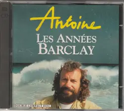 cd antoine - les années barclay (1992)