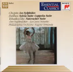 cd chopin / delibes / tchaikovsky - the philadelphia orchestra - eugene ormandy - les sylphides / sylvia suite - coppelia suite / 