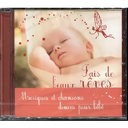 cd fais de beaux rèves