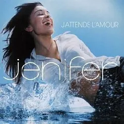 cd jenifer - j'attends l'amour (2002)