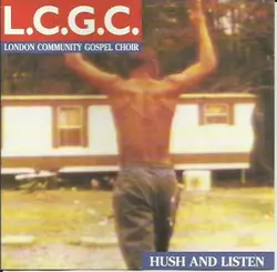 cd l.c.g.c. - hush and listen (1992)