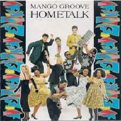 cd mango groove - hometalk (1991)