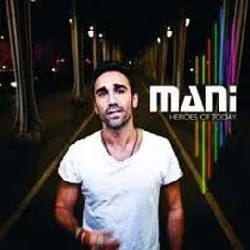 cd mani (21) - heroes of today (2012)