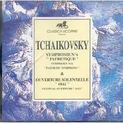 cd pyotr ilyich tchaikovsky - symphonie n°6 «pathétique» - ouverture solennelle «1812» (1992)