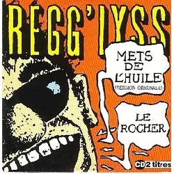 cd regg'lyss - mets de l'huile / le rocher (1992)