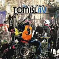 cd tomislav - avant le départ (2012)