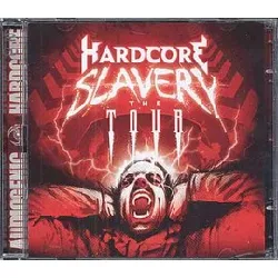 cd various - hardcore slavery vol.4 - the tour (2007)