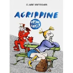 livre agrippine tome 2 - agrippine prend vapeur