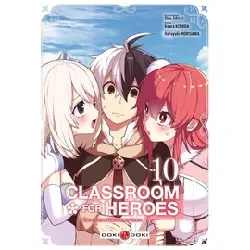 livre classroom for heroes - the return of the former brave tome 10