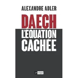 livre daech - l'équation cachée