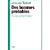livre des hommes probables. de la procréation aléatoire à la reproduction normative