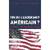 livre fin du leadership américain ? - l'état du monde