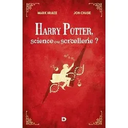 livre harry potter, science ou sorcellerie ?