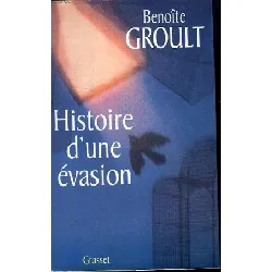 livre histoire d'une évasion