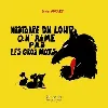 livre histoire du loup qu'aime pas les gros mots