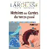 livre histoires ou contes du temps passé - contes