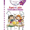 livre j'apprends à lire avec sami et julie - sami et julie font des crêpes - niveau ce1