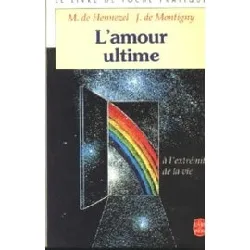 livre l'amour ultime - l'accompagnement des mourants