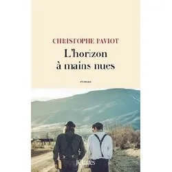 livre l'horizon à mains nues