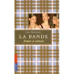livre la bande tome 2 - amies à jamais