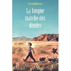 livre la longue marche des dindes