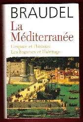 livre la méditerranée l'espace et l'histoire les hommes et l'héritage