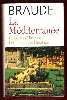 livre la méditerranée l'espace et l'histoire les hommes et l'héritage