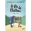 livre la vie de chateau