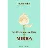 livre les chroniques de mere. - volume 1, mirra