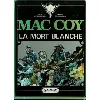 livre mac coy - n° 6 - la mort blanche