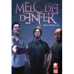 livre mélodie d'enfer tome 2 - réincarnation