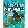 livre minecraft - le grand des trucs et astuces