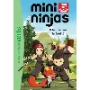 livre mini ninjas 01 - il faut sauver la forêt !