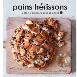 livre pains hérissons - l'apéro à partager