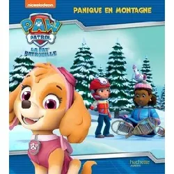 livre paw patrol la pat' patrouille - panique en montagne