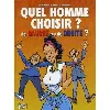 livre quel homme choisir ? de gauche ou de droite ?