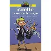 livre ralette, drôle de chipie - ralette reine de la magie