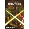 livre star wars - dark vador tome 1 - ombres et mensonges