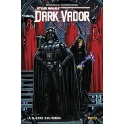 livre star wars - dark vador tome 2 - la guerre shu - torun