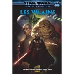 livre star wars - l'ère de la rebellion: les vilains