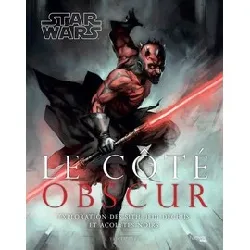 livre star wars : le côté obscur