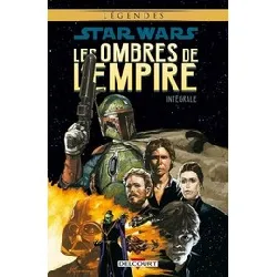 livre star wars - les ombres de l'empire - intégrale