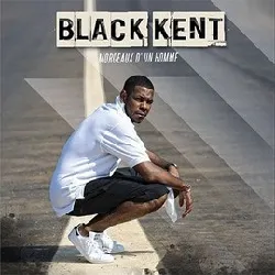 cd black kent - morceaux d'un homme (2016)