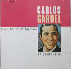 cd carlos gardel - ses plus beaux tangos - la camparsita