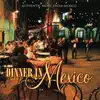cd dinner in mexico - authentic music from mexico (2001)